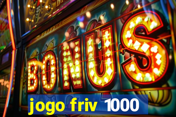 jogo friv 1000